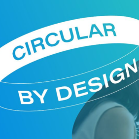Circular by design : lancez votre projet d’écoconception circulaire