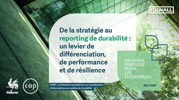 CSRD : un guide pratique pour accompagner les entreprises wallonnes